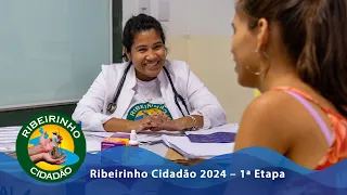 Projeto Ribeirinho Cidadão 2024 realiza mais de 10 mil atendimentos durante 1ª etapa