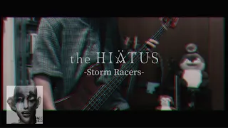 the HIATUS - Storm Racers ベース 弾いてみた ​⁠