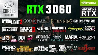 RTX 3060 + i3-10105F Test in 30 Games in 2022