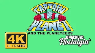 Captain Planet and the Planeteers (1990) Opening & Closing Themes | Remastered 4K Ultra HD Upscale