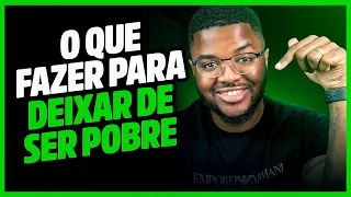 7 pontos para deixar a pobreza para sempre