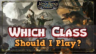 The Ultimate LOTRO Gameplay Guide for 2023 - Which Class Should I Play?