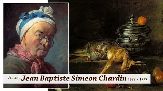 Artist Jean Baptiste Simeon Chardin (1699 - 1779)
