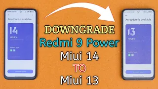 Downgrade Redmi 9 Power Miui 14 To Miui 13 ⚡⚡