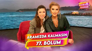 Aramızda Kalmasın | 17 Nisan 2024 | 77. Bölüm @AramizdaTV8