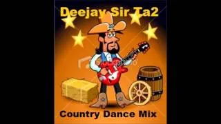 Country Dance Mix - Deejay Sir Ta2