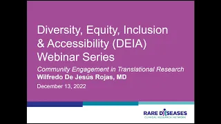 Diversity, Equity, Inclusion, Accessibility Webinar: Community Engagement in Translational Research