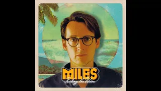 Miles - Never too late (Westcoast)