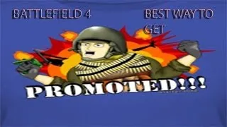 Battlefield 4 Best way to get promoted