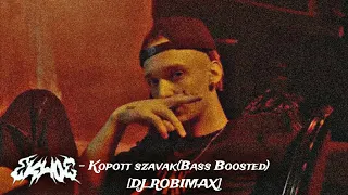 ekohe - Kopott szavak | Bass Boosted [DJ_ROBIMAX]