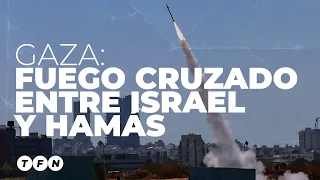 GAZA: FUEGO CRUZADO ENTRE ISRAEL Y HAMÁS - TFN