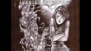 Avenged Sevenfold - Almost Easy (Remastered & Remixed)