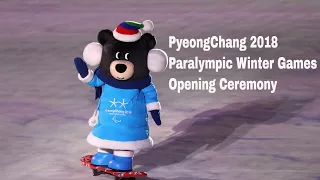 Opening Ceremony | PyeongChang 2018 Paralympic Winter Games