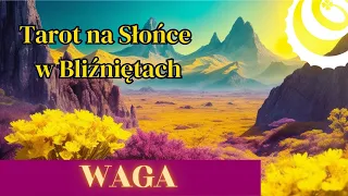 WAGA - Czytanie Tarota na Słońce w Bliźniętach (20 maja - 19 czerwca 2024)