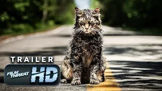 PET SEMATARY | Official HD Trailer (2018) | JASON CLARKE | Film Threat Trailers