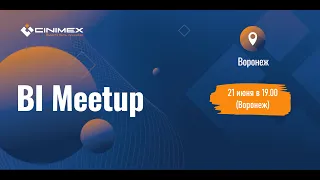 Cinimex BI Meetup