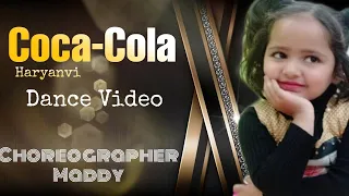 Coca Cola | New Haryanvi Song | Dance Video | Choreographer Maddy- x