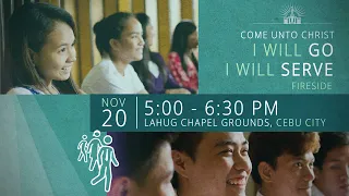 Come Unto Christ: I Will Go, I Will Serve Teaser