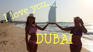 DUBAI , I LOVE YOU / ДУБАЙ / Лучшие Моменты