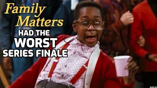 FAMILY MATTERS HAD THE WORST SERIES FINALE