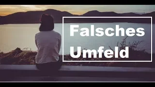 Motivation (Deutsch) - Falsches Umfeld