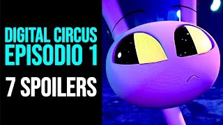 THE AMAZING DIGITAL CIRCUS: 7 SPOILERS del EPISODIO 1