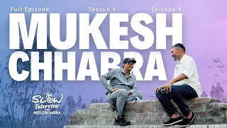 Mukesh Chhabra | Full Interview | Season 4 | Episode 4 | The Slow Interview with Neelesh Misra