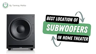 Subwoofer Placement in Home Theater | Best Location for Multiple Subwoofers | Subwoofer Guide & Tips