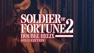 *Soldier of Fortune II *  Double Helix*  (Двойная Спираль)  #1  (Полностью на русском языке)