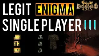 Diablo 2 - Legit Enigma!! Single Player!! Epic Runewords