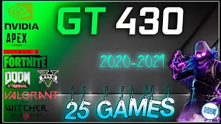 *NVIDIA GT 430 1gb in 25 GAMES  | 2021