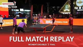 Teqball Tour - Qingdao | Women's Doubles, Finals | A.Homdee,J.Seesawad vs J.Kuntatong,S.Wongkhamchan