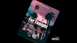 GiveOn_-_For_tonight_(Skaidz + AMJ + Marsh) Moombah chill remix 2022