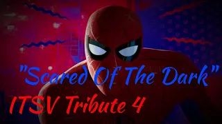 Spider-Man PS4/Into The Spider-Verse - "Scared of The Dark" [GMV]