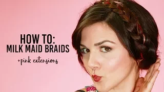 How To Do Easy Milk Maid Braids With a Pop of Color!