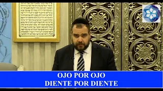 ¿OJO POR OJO, DIENTE POR DIENTE? LA LEY DEL TALIÓN SEGÚN EL JUDAÍSMO - Por el Rabino Moisés Chicurel