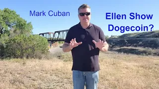 Why is Mark Cuban talking up Doge Coin on the Ellen Show?