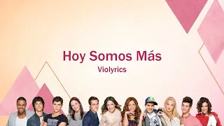 Violetta | Hoy Somos Más (lyrics)