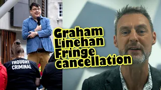 Comedian on Graham Linehan's cancellation from the Edinburgh Fringe