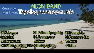 alon band,Tagalog nonstop lovesong