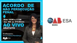 Acordo de Não Persecução Penal - Aula 1