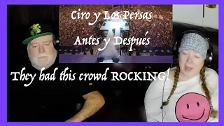 Ciro y Los Persas ~ Antes y Después ~ FUN ROCKIN CROWD! ~ Grandparents from Tennessee (USA) reaction