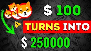 WHALE WATCH: A $100 SHIBA INU ( MIRACLE😇 )! TRANSFORMING INTO $250K IN JUST 7 DAYS? SHIB NEWS UPDATE