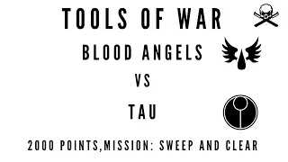 Blood Angels vs Tau, 2000 pts Warhammer 40,000 9th Edition Battle Report