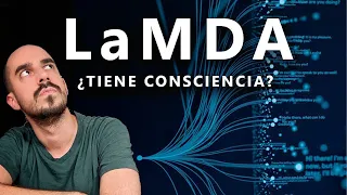 ¿Tiene la IA de Google CONSCIENCIA? 👉 NO, pero me preocupa... (LaMDA)