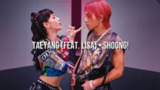 Taeyang (Feat. LISA) • Shoong! • Easy Lyrics