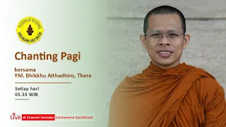 Chanting Pagi Bersama Bhikkhu Atthadhiro, Thera  | 9 Mei April 2021