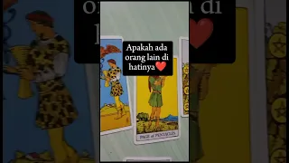 Apakah ada orang lain di hatinya? ❤#tarot #tarotreading #readingtarot