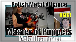 Polish Metal Alliance   Master of Puppets Metallica cover - REACTION - ABSOLUTELY PERFECT - AMAZING