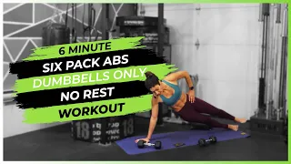 6 Minute Six Pack Abs HIIT Workout No Rest Dumbbells Only